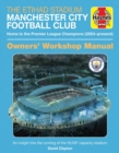 Image for The Official Manchester City Stadium Manual : An insight into the running, maintenance and logistics