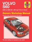 Image for Volvo S60 petrol and diesel owner&#39;s workshop manual  : 00-09