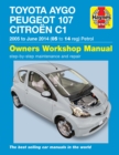 Image for Toyota Aygo, Peugeot 107 &amp; Citroen C1 petrol owner&#39;s workshop manual  : 2005-2014