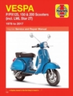 Image for Vespa P/PX125, 150 &amp; 200 scooter service and repair manual, 1978 to 2017.