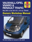 Image for Vauxhall/Opel Vivaro &amp; Renault Trafic Diesel May 01 to Apr 14 (Y to 14 reg) Haynes Repair Manual
