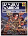 Image for Samurai warrior  : the life, equipment and fighting tactics of the Samurai