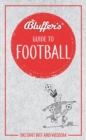 Image for Bluffer&#39;s Guide to Football