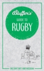 Image for Bluffer&#39;s Guide to Rugby