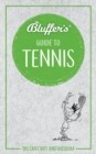 Image for Bluffer&#39;s Guide to Tennis