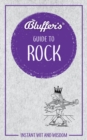 Image for Bluffer&#39;s Guide to Rock