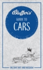 Image for Bluffer&#39;s guide to cars  : instant wit and wisdom