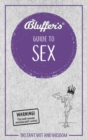 Image for The bluffer&#39;s guide to sex