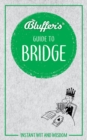 Image for Bluffer&#39;s guide to bridge  : instant wit and wisdom