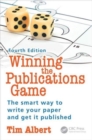 Image for Winning the publications game  : the smart way to write your paper and get it published
