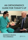 Image for An orthopaedics guide for today&#39;s GP