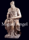 Image for Miguel Angel: Great Masters