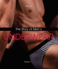 Image for The story of men&#39;s underwear