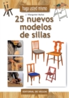 Image for Haga usted mismo 25 nuevos modelos de sillas