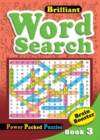 Image for Brilliant Word Search : Activity Book : Book 3