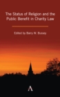 Image for The Status of Religion and the Public Benefit in Charity Law