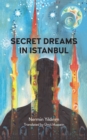 Image for Secret dreams in Istanbul