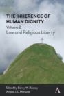 Image for The inherence of human dignity  : law and religious libertyVolume 2