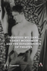 Image for Tennessee williams, t-shirt modernism and the refashionings of theater