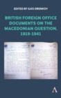 Image for British Foreign Office Documents on the Macedonian Question, 1919-1941