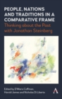 Image for People, nations and traditions in a comparative frame  : thinking about the past with Jonathan Steinberg