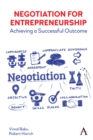 Image for Negotiation for entrepreneurship  : achieving a successful outcome