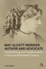 Image for May Alcott Nieriker, author and advocate: travel writing and transformation in the late nineteenth century