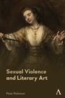 Image for Sexual Violence and Literary Art