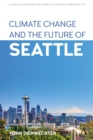 Image for Climate change and the future of Seattle