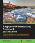 Image for Raspberry Pi Networking Cookbook : Raspberry Pi Networking Cookbook