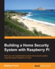 Image for Building a Home Security System with Raspberry Pi