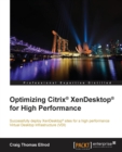 Image for Optimizing Citrix (R) XenDesktop (R) for High Performance