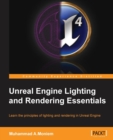 Image for Unreal Engine Lighting and Rendering Essentials