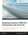 Image for Building Dynamics CRM 2015 Dashboards with Power BI