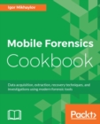 Image for Mobile forensics cookbook