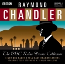 Image for Raymond Chandler  : 8 BBC Radio 4 full-cast dramatisations