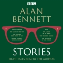 Image for Alan Bennett: Stories