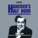 Image for Hancock&#39;s half hourSeries 6