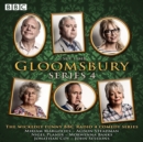 Image for Gloomsbury  : the hit BBC Radio 4 comedySeries 4