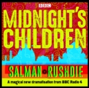 Image for Midnight&#39;s children  : BBC Radio 4 full-cast dramatisation