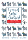 Image for Create &amp; Colour Scotland : Colouring, Drawing, Art, Design