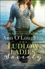 Image for The Ludlow Ladies&#39; Society