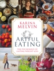 Image for Artful eating: the psychology of lasting weight loss