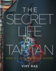 Image for The secret life of tartan  : how a cloth shaped a nation