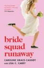 Image for Bride squad runaway