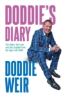 Image for Doddie&#39;s Diary : The Highs, the Lows and the Laughter from My Fight with MND