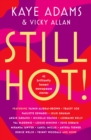 Image for Still Hot: It Just Comes in Hot Flushes