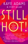 Image for STILL HOT! : 42 Brilliantly Honest Menopause Stories