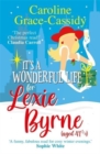 Image for It&#39;s a wonderful life for Lexie Byrne (aged 41 and a quarter)