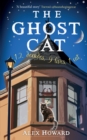 Image for The ghost cat: 12 decades, 9 lives, 1 cat